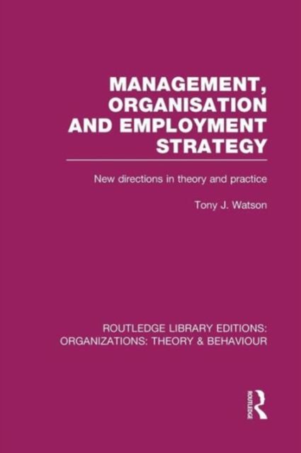 Management Organization and Employment Strategy