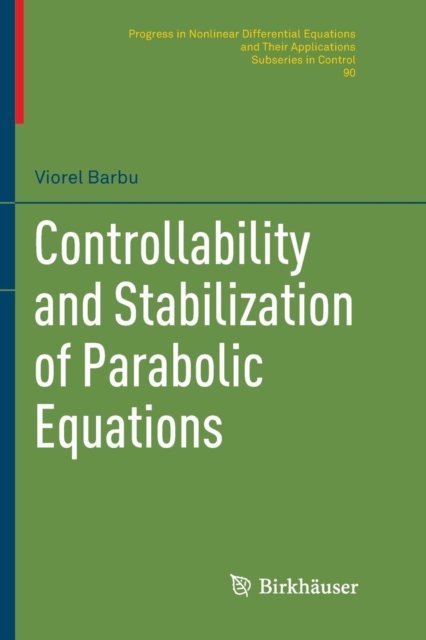 Controllability and Stabilization of Parabolic Equations