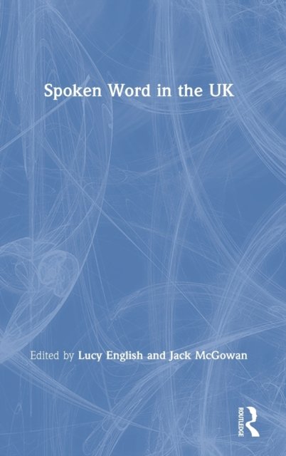 Spoken Word in the UK