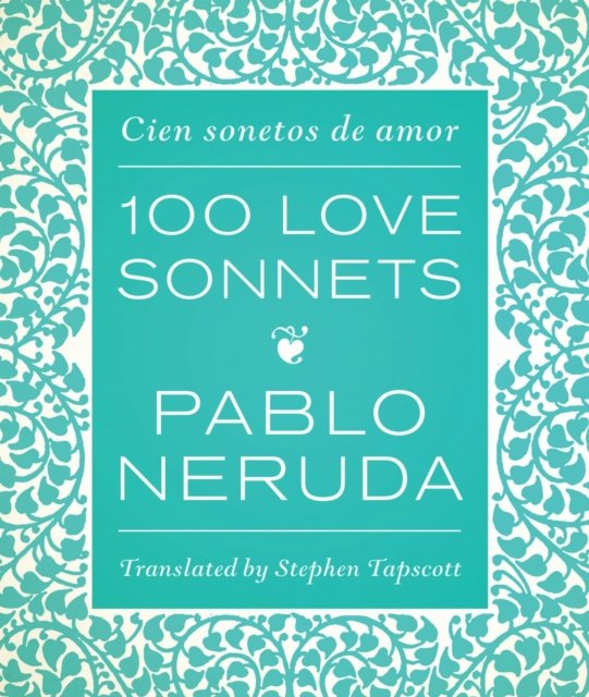 One Hundred Love Sonnets