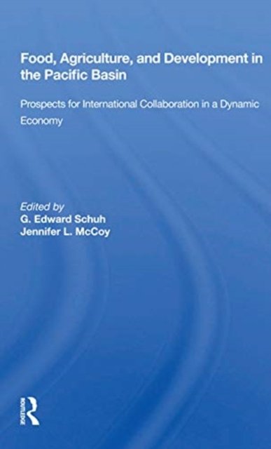 Food, Agriculture, and Development in the Pacific Basin