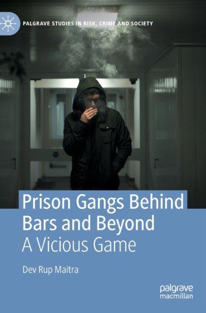 Prison Gangs Behind Bars and Beyond