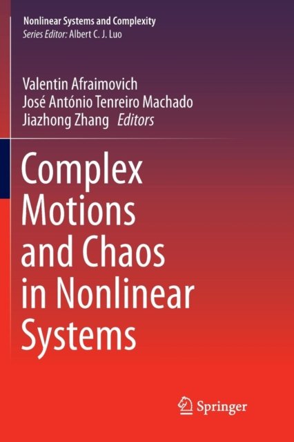 Complex Motions and Chaos in Nonlinear Systems