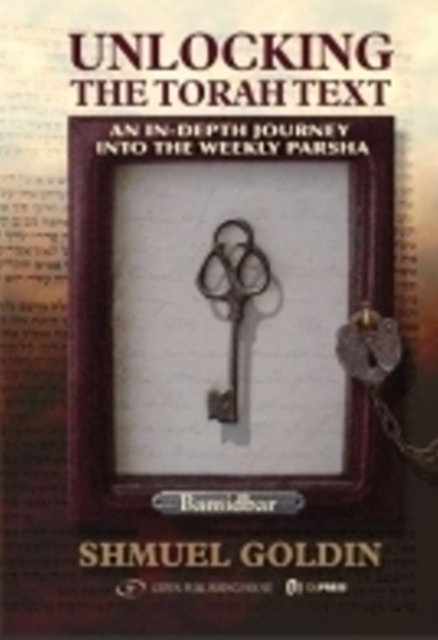Unlocking the Torah Text: Bamidbar (Numbers)
