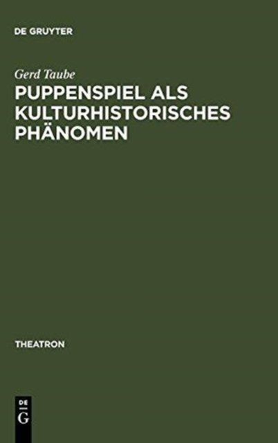 Puppenspiel als kulturhistorisches Phänomen