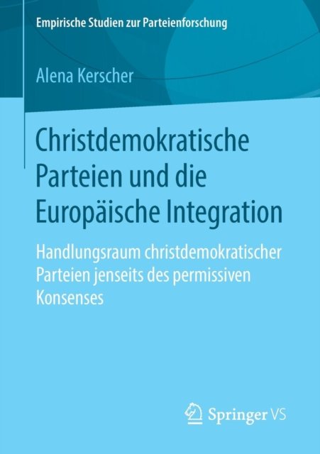 Christdemokratische Parteien und die Europaische Integration