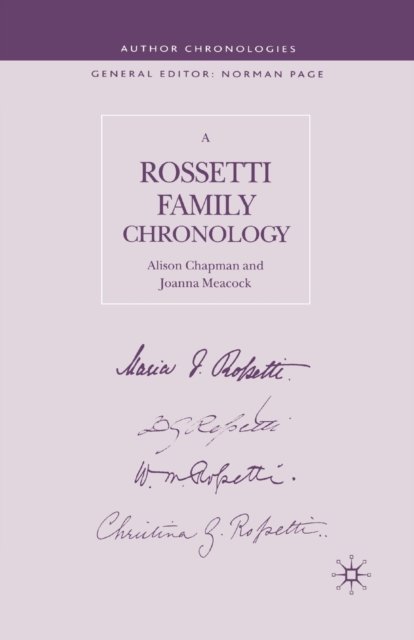 A Rossetti Family Chronology