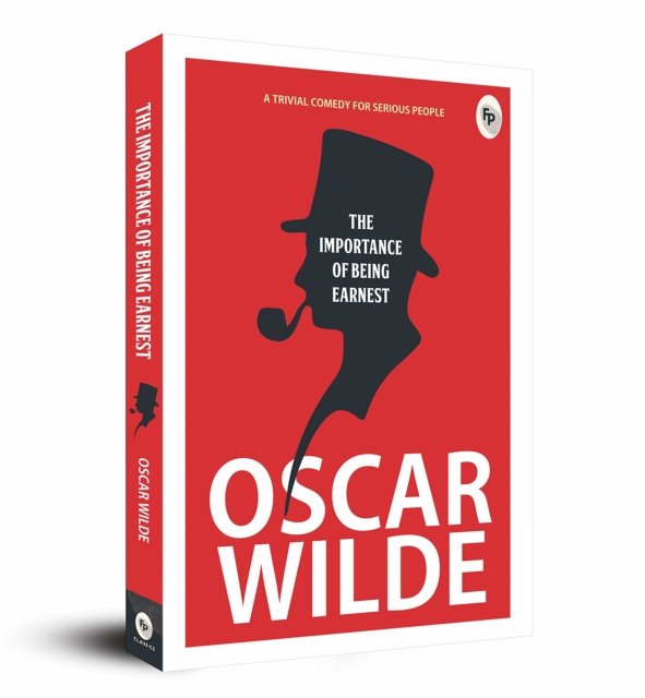 The Importance of Being Earnest