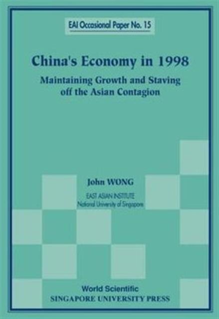 China's Economy In 1998: Maintaining Growth And Staving Off The Asian Contagion