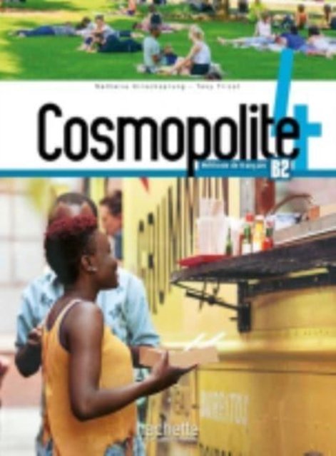 Cosmopolite 4 - Livre de l'eleve (B2)