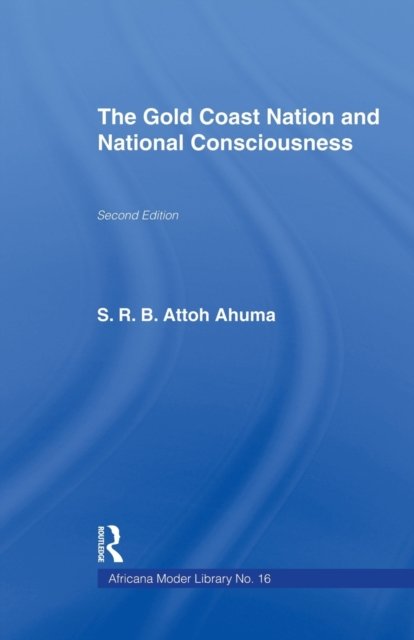 The Gold Coast Nation and National Consciousness