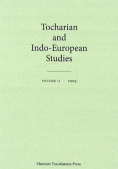 Tocharian and Indo-European Studies vol. 11