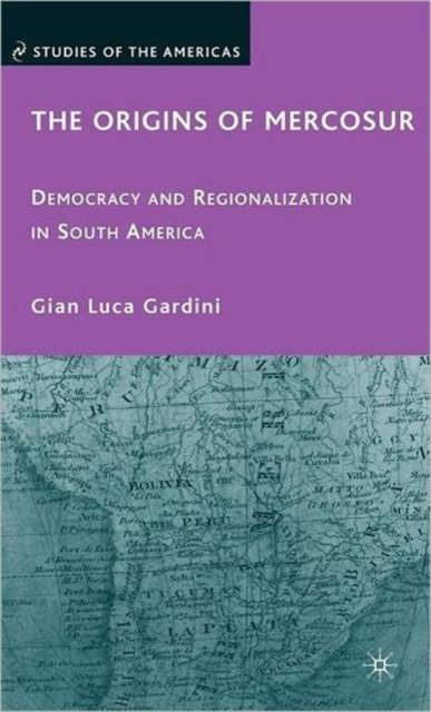 The Origins of Mercosur