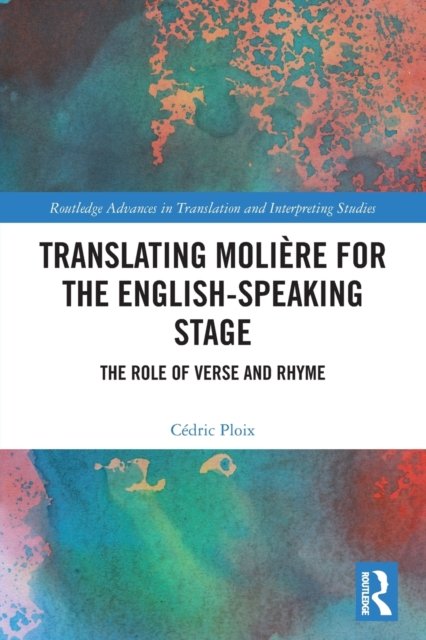 Translating Molière for the English-speaking Stage