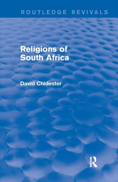 Religions of South Africa (Routledge Revivals)