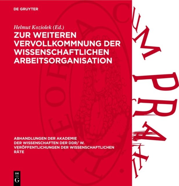 Zur Weiteren Vervollkommnung Der Wissenschaftlichen Arbeitsorganisation