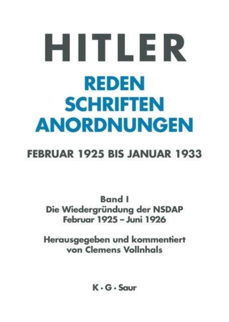 Wiedergründung der NSDAP Februar 1925 - Juni 1926