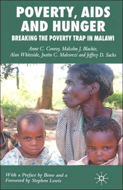 Poverty, AIDS and Hunger