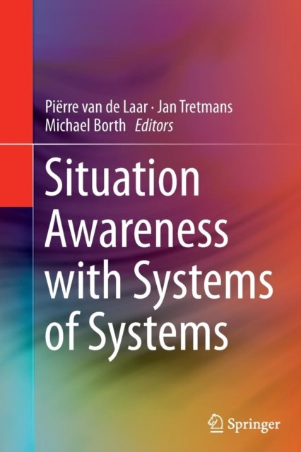 Situation Awareness with Systems of Systems