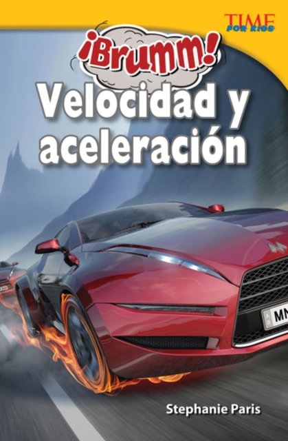!Brumm! Velocidad y aceleracion