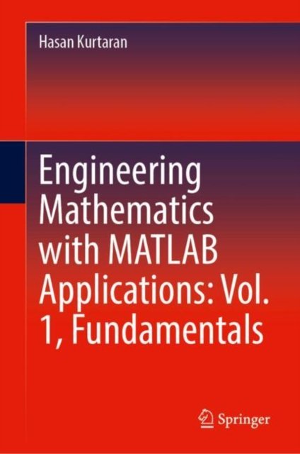 Engineering Mathematics With Matlab Applications