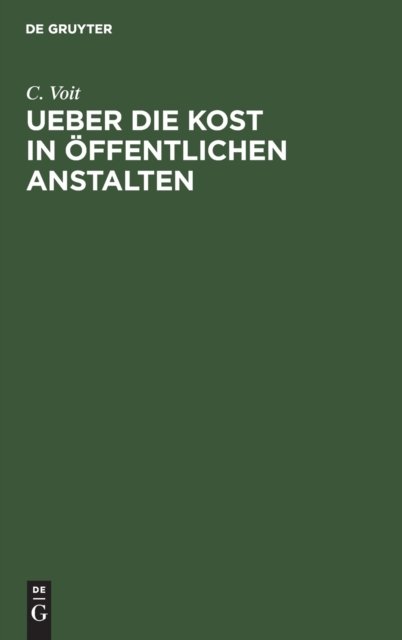 Ueber die Kost in öffentlichen Anstalten