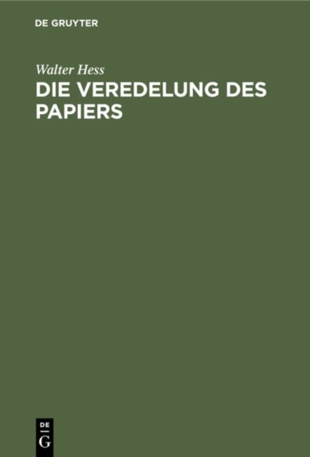 Die Veredelung Des Papiers