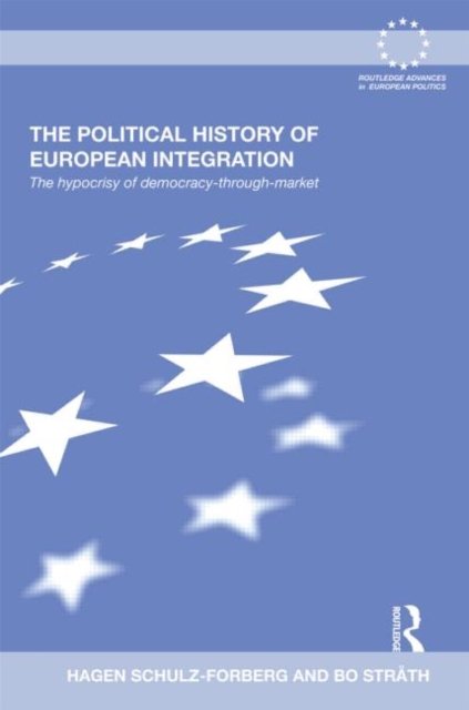 The Political History of European Integration