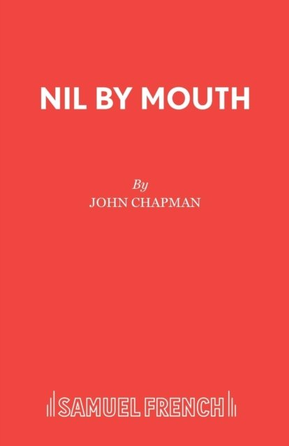 Nil by Mouth