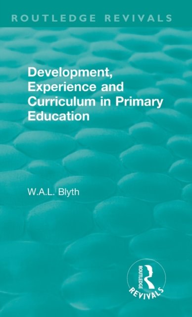 Development, Experience and Curriculum in Primary Education (1984)