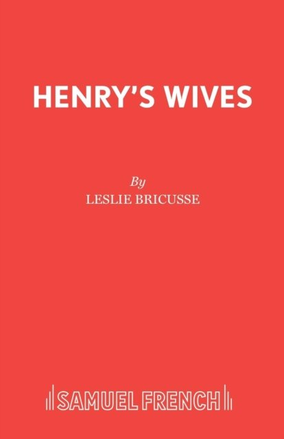 Henry''s Wives