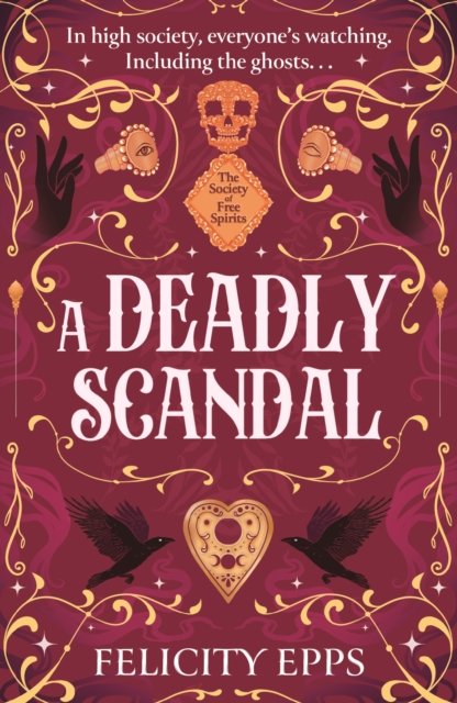 Society of Free Spirits: A Deadly Scandal