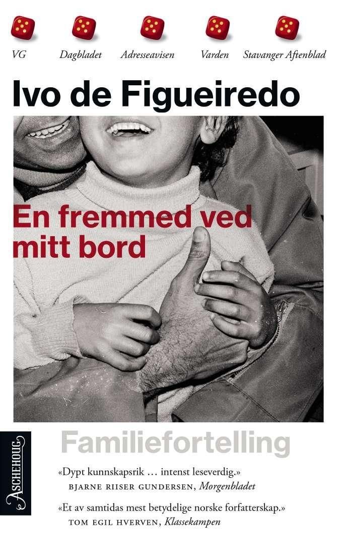 En fremmed ved mitt bord av Ivo de Figueiredo