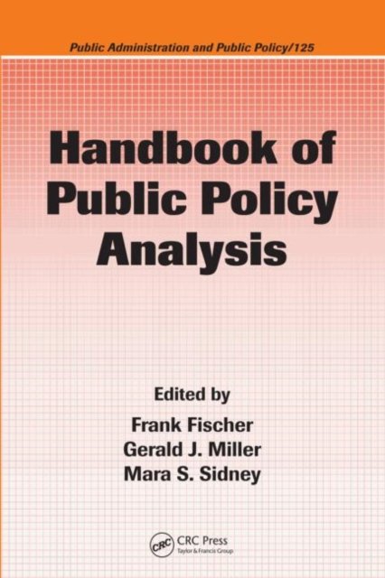 Handbook of Public Policy Analysis