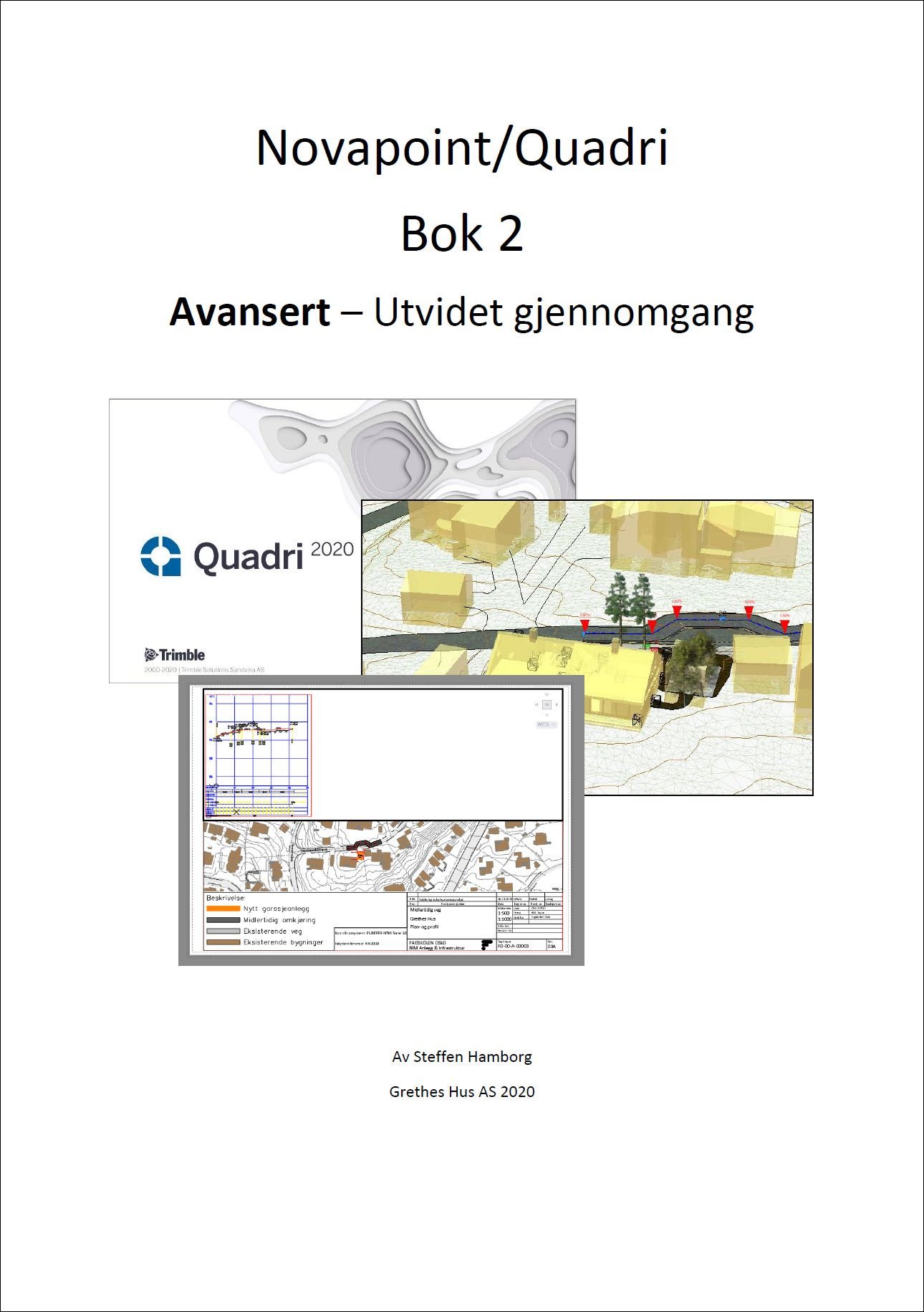 Novapoint/Quadri - Bok 2 : Avansert - utvidet gjennomgang
