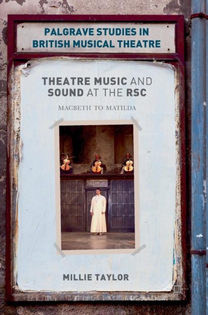 Theatre Music and Sound at the RSC