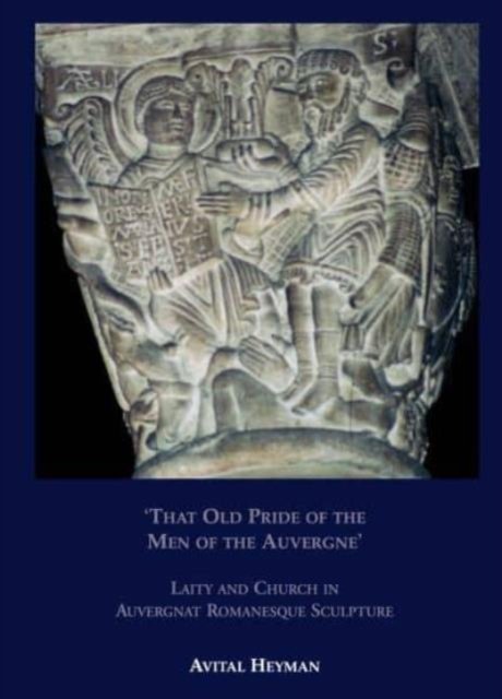 That Old Pride of the Men of the Auvergne