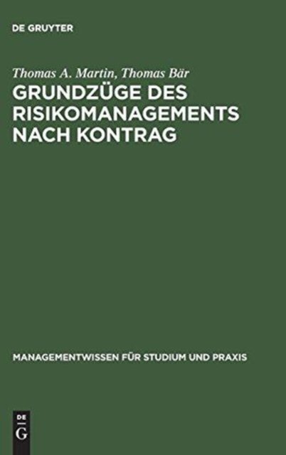 Grundzüge des Risikomanagements nach KonTraG