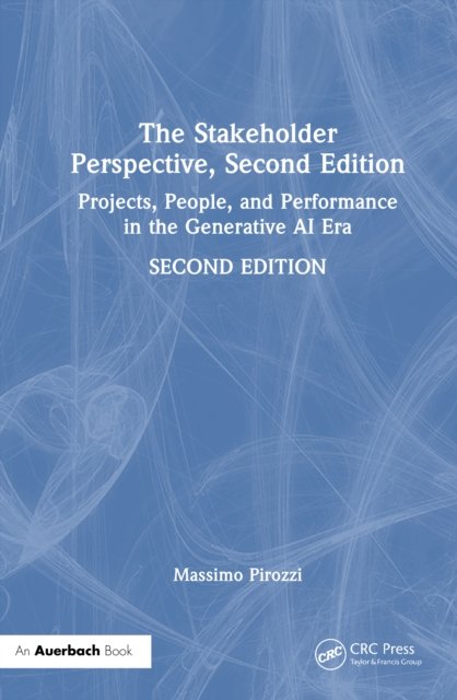 The Stakeholder Perspective, Second Edition