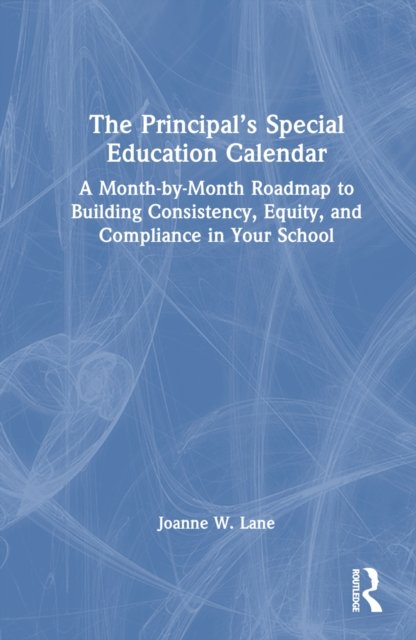 The Principal’s Special Education Calendar