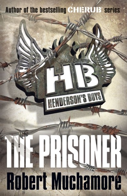 Henderson''s Boys: The Prisoner