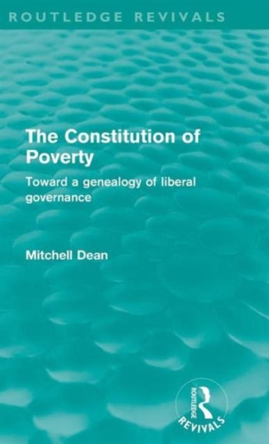 The Constitution of Poverty (Routledge Revivals)