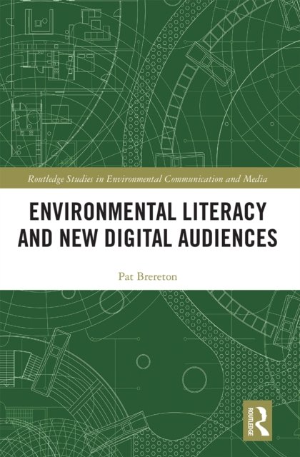 Environmental Literacy and New Digital Audiences
