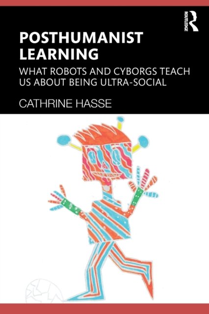 Posthumanist Learning