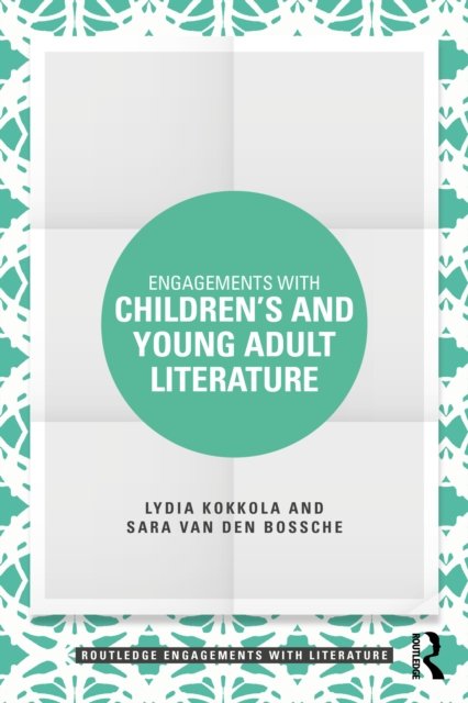 Engagements with Children''s and Young Adult Literature
