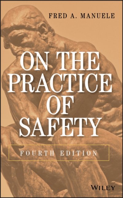 On the Practice of Safety, Fourth Edition