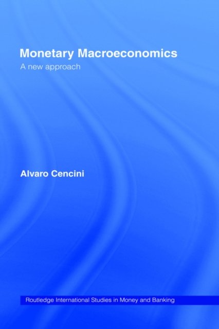 Monetary Macroeconomics