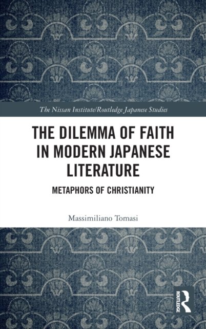 The Dilemma of Faith in Modern Japanese Literature