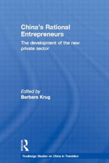 China''s Rational Entrepreneurs