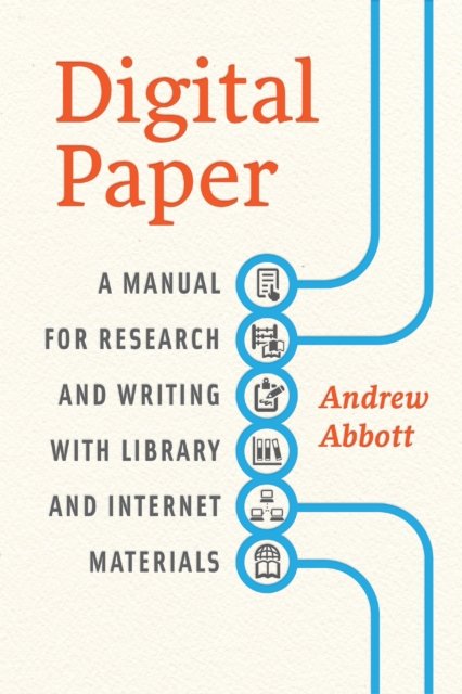 Digital Paper – A Manual for Research and Writing with Library and Internet Materials